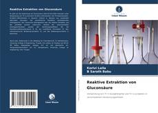 Bookcover of Reaktive Extraktion von Gluconsäure