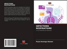 Capa do livro de INFECTIONS RESPIRATOIRE 