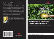 Bookcover of Professional Ethics and Social Responsibility