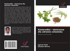 Kozieradka - stworzona dla zdrowia człowieka kitap kapağı