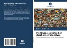 Borítókép a  Multimodales Schreiben durch eine Fallanalyse - hoz