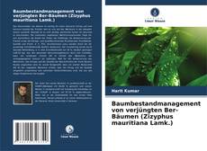 Buchcover von Baumbestandmanagement von verjüngten Ber-Bäumen (Zizyphus mauritiana Lamk.)