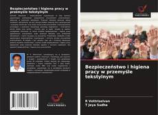 Bookcover of Bezpieczeństwo i higiena pracy w przemyśle tekstylnym