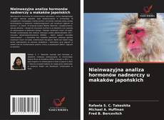 Buchcover von Nieinwazyjna analiza hormonów nadnerczy u makaków japońskich
