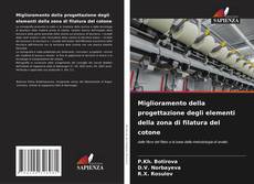 Buchcover von Miglioramento della progettazione degli elementi della zona di filatura del cotone