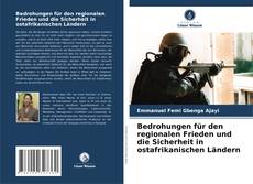 Copertina di Bedrohungen für den regionalen Frieden und die Sicherheit in ostafrikanischen Ländern