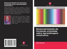 Обложка Desenvolvimento de formação orientada sobre aprendizagem construtiva