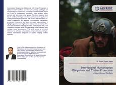 Bookcover of International Humanitarian Obligations and Civilian Protection