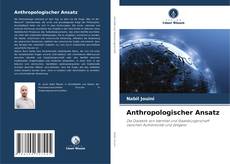 Copertina di Anthropologischer Ansatz
