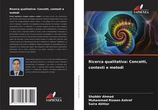 Copertina di Ricerca qualitativa: Concetti, contesti e metodi