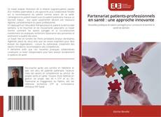 Couverture de Partenariat patients-professionnels en santé : une approche innovante