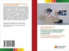 Copertina di O uso de Tecnologias Digitais na formação continuada de professores