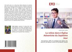 Couverture de La relève dans L'Église Adventiste du Septième Jour