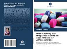 Bookcover of Untersuchung des Präparats Firutas bei experimenteller Atherosklerose