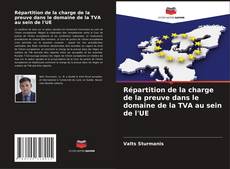 Bookcover of Répartition de la charge de la preuve dans le domaine de la TVA au sein de l'UE