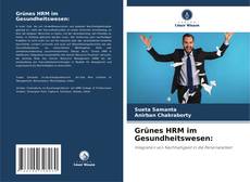 Grünes HRM im Gesundheitswesen:的封面