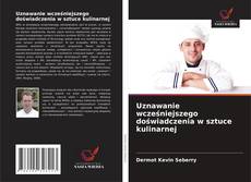 Portada del libro de Uznawanie wcześniejszego doświadczenia w sztuce kulinarnej