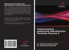 Zaawansowany podręcznik laboratoryjny: Farmacja fizyczna II的封面