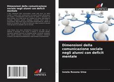 Buchcover von Dimensioni della comunicazione sociale negli alunni con deficit mentale