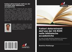 Couverture de Fattori determinanti dell'uso dei CD-ROM nelle biblioteche accademiche