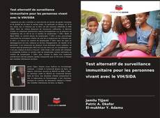 Test alternatif de surveillance immunitaire pour les personnes vivant avec le VIH/SIDA kitap kapağı