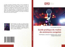 Guide pratique du maître de cérémonie congolais的封面