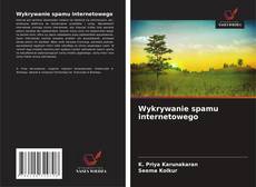 Wykrywanie spamu internetowego kitap kapağı