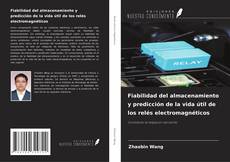 Обложка Fiabilidad del almacenamiento y predicción de la vida útil de los relés electromagnéticos