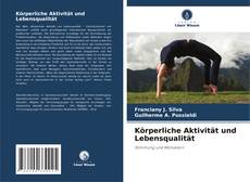 Copertina di Körperliche Aktivität und Lebensqualität