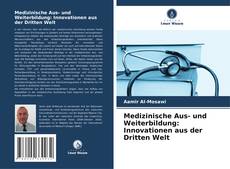Copertina di Medizinische Aus- und Weiterbildung: Innovationen aus der Dritten Welt