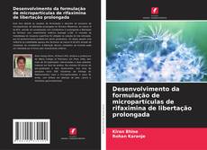 Обложка Desenvolvimento da formulação de micropartículas de rifaximina de libertação prolongada