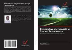 Buchcover von Dziedzictwo afrykańskie w Starym Testamencie