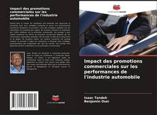Bookcover of Impact des promotions commerciales sur les performances de l'industrie automobile