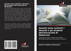 Portada del libro de Quanto sono contenti i docenti e gli studenti dell'Università di Medicina?