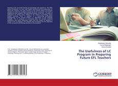 Portada del libro de The Usefulness of LC Program in Preparing Future EFL Teachers