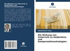 Buchcover von Die Wirkung von Unterricht zu Gedächtnis- und Kompensationsstrategien