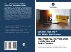 Das Verbraucherverhalten verstehen und beeinflussen的封面