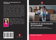 Capa do livro de Explorar as perturbações de ansiedade 