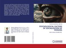 Portada del libro de PSYCHOLOGICAL FACTORS OF SOCIALIZATION OF PERSONS