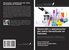Обложка Desarrollo y optimización del vidrio borosilicato en Pakistán