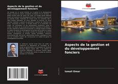 Capa do livro de Aspects de la gestion et du développement fonciers 