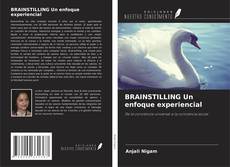 Couverture de BRAINSTILLING Un enfoque experiencial
