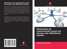 Обложка Dimensões da comunicação social em alunos com deficiência mental