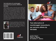 Обложка Test alternativo di monitoraggio immunitario per persone affette da HIV/AIDS