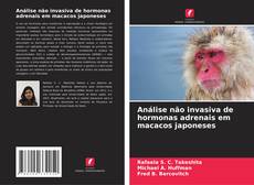 Couverture de Análise não invasiva de hormonas adrenais em macacos japoneses