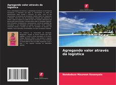 Обложка Agregando valor através da logística
