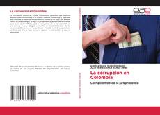 La corrupción en Colombia kitap kapağı