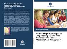 Borítókép a  Die soziopsychologische Anpassung kurdischer Studierender im Vereinigten Königreich - hoz