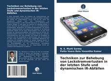 Bookcover of Techniken zur Behebung von Leckstromverlusten in der letzten Stufe und dynamischen IR-Abfällen
