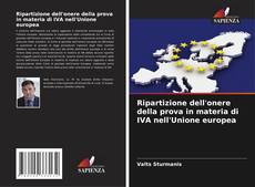 Bookcover of Ripartizione dell'onere della prova in materia di IVA nell'Unione europea